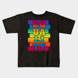 EQUALITY - LGBTQ Kids T-Shirt